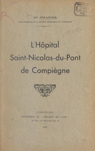 L'hôpital Saint-Nicolas-du-Pont de Compiègne