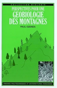Perspectives Pour Une Geobiologie Des Montagnes