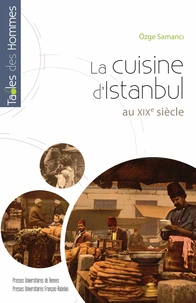 La cuisine d'Istanbul au XIXe siècle