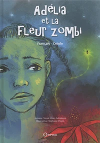 Adélia et la fleur zombi