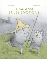 La sagesse et les émotions