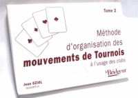  Oziol - Méthode organisation des mouvements de tournoi - Tome 2.