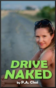 Drive Naked