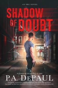  P. A. DePaul - Shadow of Doubt - An SBG Novel, #2.
