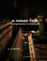 A Mouse Tale