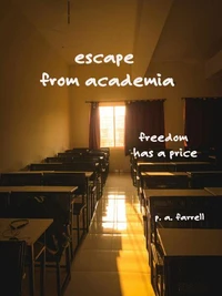 Escape From Academia