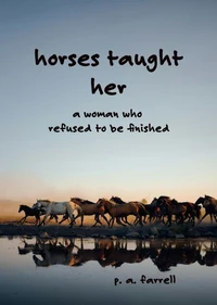 Horses Taught Her
