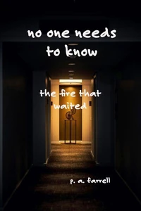 No One Needs to Know