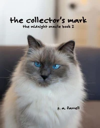 The Collector's Mark, The Midnight Oracle Book 2