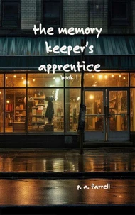 The Memory Keeper's Apprentice