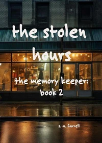 The Stolen Hours: The Memory Keeper Book 2