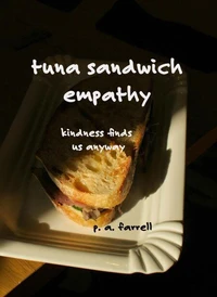 Tuna Sandwich Empathy