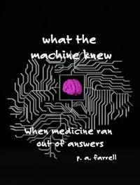 What the Machine Knew