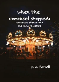 When the Carousel Stopped
