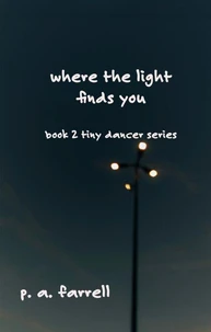 Where the Light Finds You