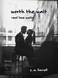 Worth the Wait: Real love waits