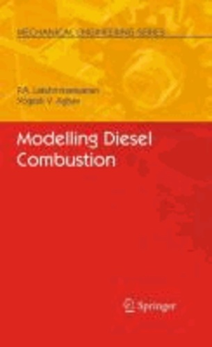 P. A. Lakshminarayanan et Yoghesh V. Aghav - Modelling  Diesel Combustion.