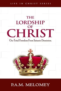 The Lordship Of Christ