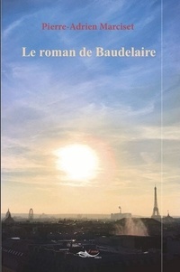 P-a Marciset - Le roman de Baudelaire 2.