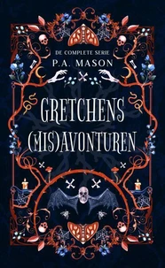 Gretchens (Mis)Avonturen