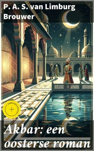 Akbar: een oosterse roman