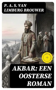 Akbar: een oosterse roman