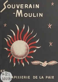 P.-A. Wimet et  Revue de Boulogne - Souverain-Moulin et la tapisserie de la paix.