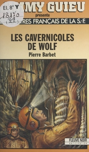 Les Cavernicoles de Wolf