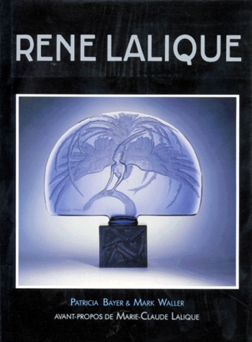 P Bayer - Rene Lalique.