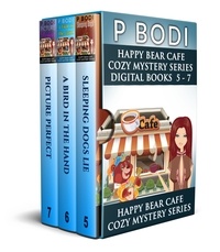  P Bodi - Happy Bear Cafe Series Books 5-7 - Happy Bear Cafe Cozy Mystery Series.