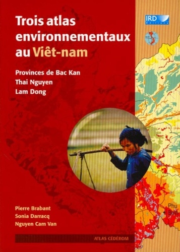 P Brabant - Trois atlas environnementaux au Vietnam.