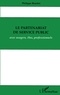 P Brachet - Le partenariat de service public - Avec usagers, élus et professionnels.