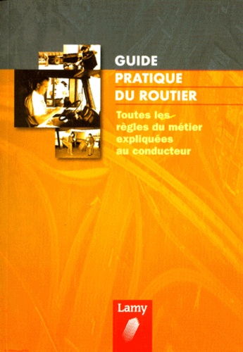 P Brunat et Jean-Michel Fabre - Guide pratique du routier.