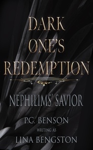  P.C. Benson et  Lina Bengston - Dark One's Redemption - Nephilims' Savior, #2.