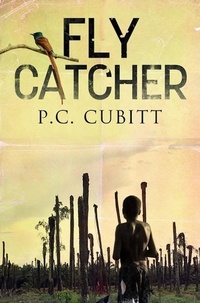  P C Cubitt - Fly Catcher.
