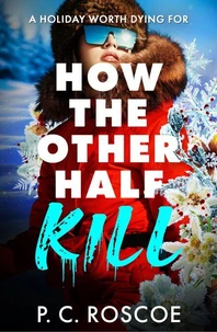 How the Other Half Kill