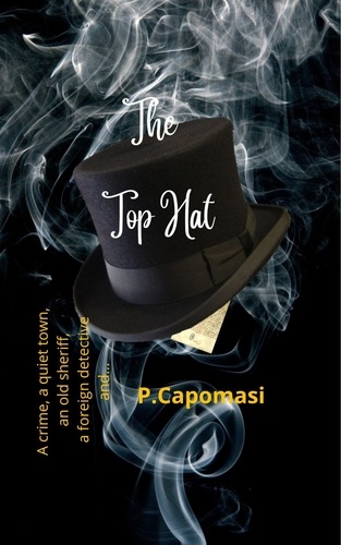  P. Capomasi - The Top hat - The Top Hat, #1.
