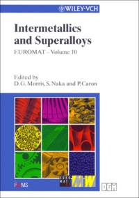 P Caron et D-G Morris - Intermetallics And Superalloys. Euromat 99 - Volume 10.