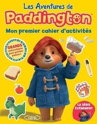  P&Co Ltd - Les aventures de Paddington - Mon premier cahier d'activités.