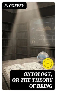 Ontology, or the Theory of Being