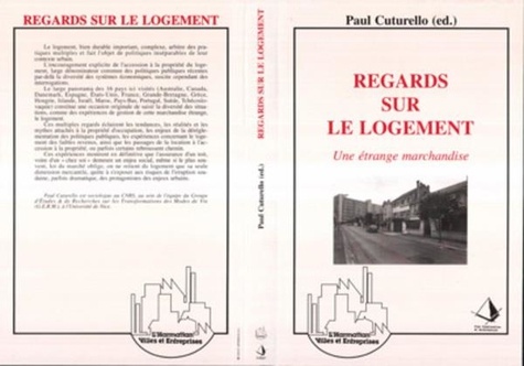 P Cuturello - Regards sur le logement - Une étrange marchandise, textes.