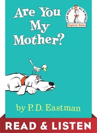 Are You My Mother? Read &amp; Listen Edition