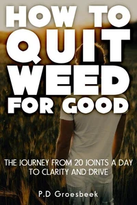 How To Quit Weed For Good