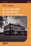 P. D. James - A en perdre le sommeil - Six histoires assassines.