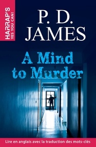 P. D. James - A Mind to Murder.
