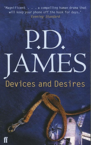 P. D. James - Devices and Desires.