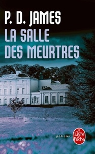 P. D. James - La Salle des Meurtres.