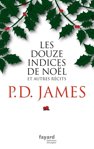 Les douze indices de Noël et autres récits