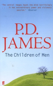 P. D. James - The Children of Men.