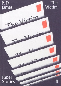 P. D. James - The Victim.